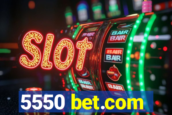 5550 bet.com